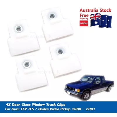 4x Door Glass Window Track Clip Use For Isuzu Tf Holden Rodeo Pickup 1998 - 2001 • $17.39