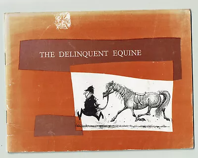£10 • Buy The Delinquent Equine Thelwell Horse Pony Book Summerhays 1960 Moss Bros