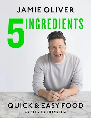 $30 • Buy 5 Ingredients Quick & Easy Food By Jamie Oliver Cookbook Hardcover