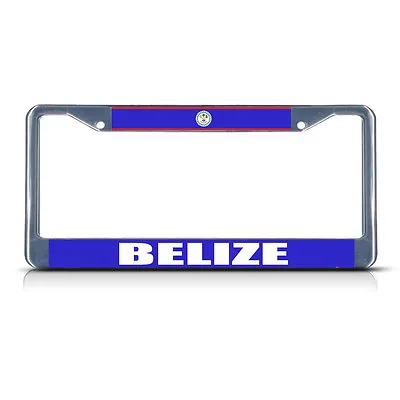 BELIZE FLAG Chrome Heavy Duty Metal License Plate Frame Tag Border • $17.99