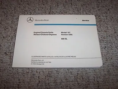 1988 Mercedes Benz 560SL 560 SL 107 Chassis Engine Parts Catalog Manual Book • $279.30