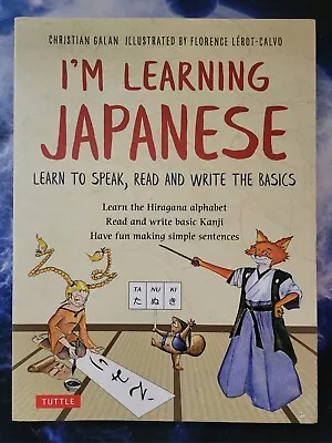I'm Learning Japanese! : Learn To Speak Read And Write The Basics By Christian • $19.79