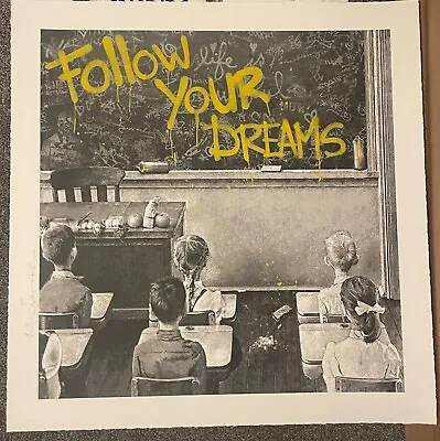 Mr Brainwash Print RARE 2/3 PRINTER PROOF Edition Follow Your Dreams School • $3000