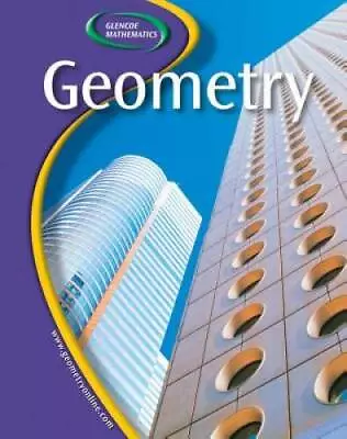 Glencoe Geometry Student Edition (MERRILL GEOMETRY) - Hardcover - GOOD • $18.46