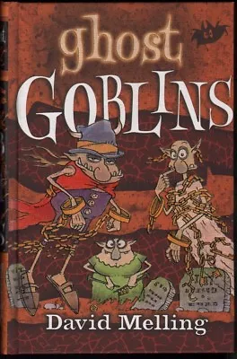 David Melling GHOST GOBLINS (HARD W/O DJ) 2009 1st Ed. HC Book • $18.27