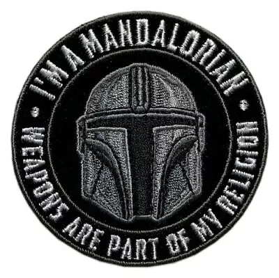 Mandalorian Weapons Are A Part Of My Religion Patch [Iron On Sew On - WP3] • $7.99