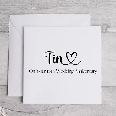 Tin On Your 10th Wedding Anniversary Card. Ten Years Anniversary Card. • £2.99