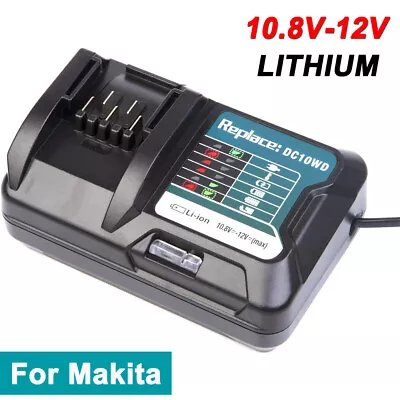 Replace Makita CXT 12-Volt Lithium-Ion Battery Charger (DC10WD) For BL1815G 12V • $15.89