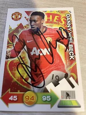 Match Attax Danny Welbeck Manchester United Signed • £3.99