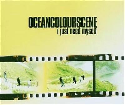 I Just Need Myself By Ocean Colour Scene (CD 2003) • £1.99
