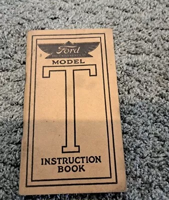 Ford Model T Instruction Book Manual Reprint Of 1913 Sixth Edition From 1954 • $9.99