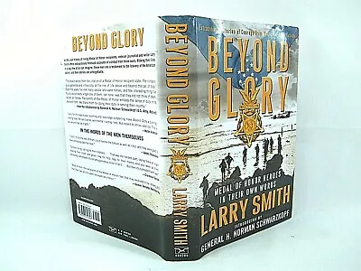 Beyond Glory : Medal Of Honor Heroes In Their Own Words By Larry Smith 'SIGNED' • $45.79