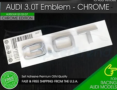 3.0T Chrome 3D Trunk Badge For Audi Nameplate OEM SUV Q5 Q7 S Line • $45.90