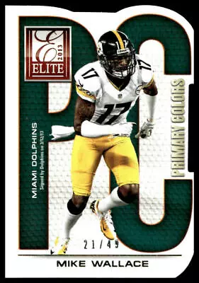 2013 Panini Elite #16 Mike Wallace Primary Colors Gold #/49 CC • $4.99