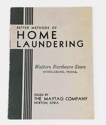 Middleburg PA Home Laundering Booklet 1936 The Maytag Company Walters  E255 • $8