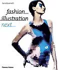 Fashion Illustration Next-Laird Borrelli • £3.27