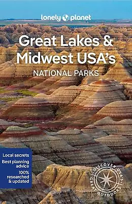 Lonely Planet Great Lakes & Midwest USA's National Parks Lonely Planet • £14.87