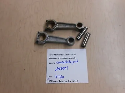 25354 Martin  60  Outboard 1947 C-47060 Motor Connecting Rods (pair) 25078 T116 • $25