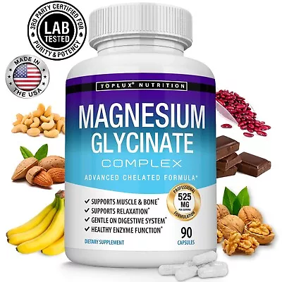 Magnesium Glycinate 525 MG Complex 90 Capsules125% DV High Absorption Magnesium  • $21.97