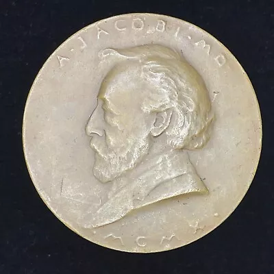 1910 Abraham Jacobi MD Medal - MACO - Mowbrai Clarke • $2.25