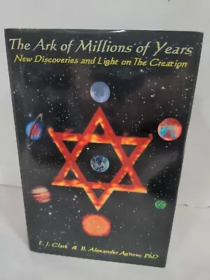 The Ark Of Millions Of Years New Discoveries & Light On Creation - Cosmology • $7.75