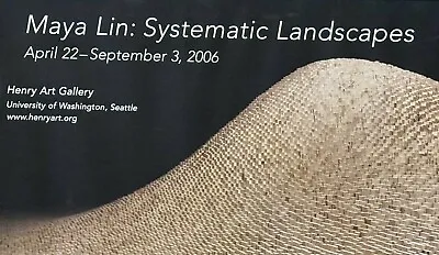 Maya Lin Systemic Landscapes Hand Signed Poster 2006 RARE Henry Art Gallery • $150