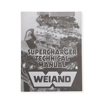 $13 • Buy Weiand 9024 Weiand Supercharger Technical Manual