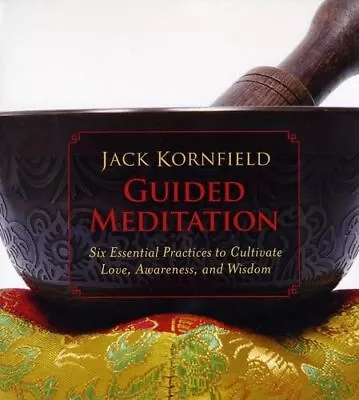 Guided Meditation: Six Essential Practices To Cultivate Love Awareness And ... • $5.71