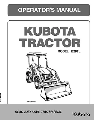 26 Tractor Operator Instruction Maintenance Manual Kubota B26TL • $23