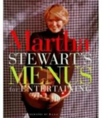Martha Stewart's Menus For Entertaining  Stewart Martha • $5.17