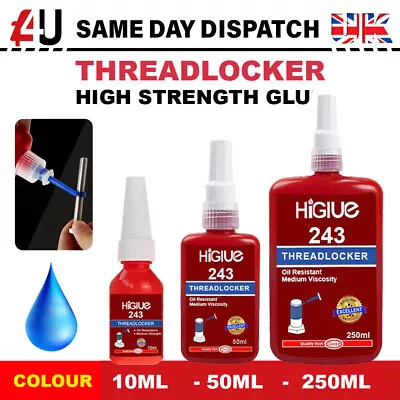 243 High Strength 10ml / 50ml / 250ml Blue Thread Locking Adhesive Nut Bolt Glue • £7.50