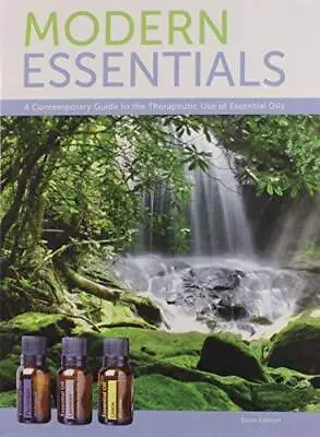 Modern Essentials A Contemporary Guide To The Therapeutic Use Of Essentia - GOOD • $4.44