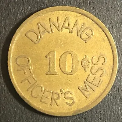 Vietnam Trade Token U.S. Military Danang Officer's Mess 10 Cents 17.7mm • $24.99