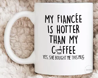 $26.99 • Buy Fiancée Gifts For Valentines Day Gifts For Fiance Mug For Him Funny Fiance