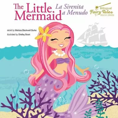 Bilingual Fairy Tales Little Mermaid [English And Spanish Edition]  Blackwell Bu • $6.72