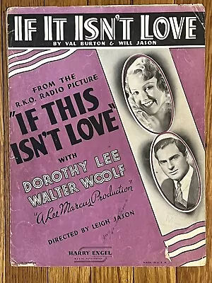 Scarce 1934 FILM Sheet Music IF IT ISN'T LOVE ~ IF THIS ISN'T LOVE ~ Dorothy Lee • $8