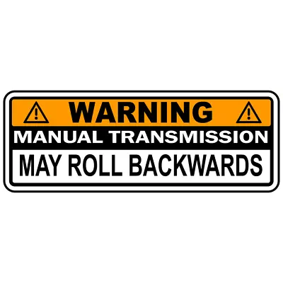 Warning Bumper Sticker Stick Shift Manual Transmission Vinyl Sticker JDM Decal • $2.74