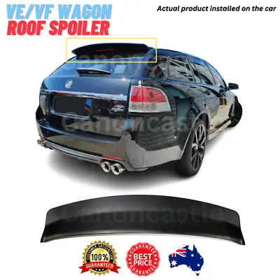 Rear Roof Boot Spoiler Wing For Holden Commodore WAGON VE VF SSV SV6 Omega Evoke • $125
