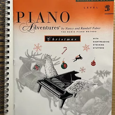 Piano Adventures Christmas Book Level 2B - By Nancy And Randall Faber • $0.99