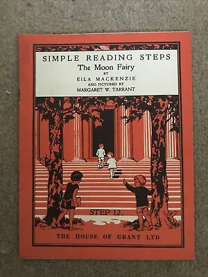 £10.99 • Buy THE MOON FAIRY Eila MacKenzie/Margaret W Tarrant SIMPLE READING STEPS #12
