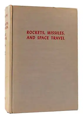 $59.95 • Buy Willy Ley ROCKETS, MISSILES, AND SPACE TRAVEL  Revised And Enlarged Edition 5th