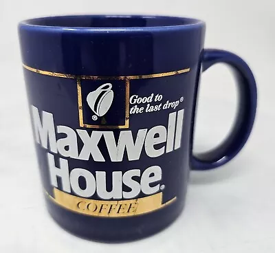 Maxwell House Coffee Mug Cup Good To The Last Drop 80s Blue Vintage • $8