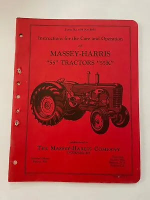 Massey Harris 55 55K Tractor INSTRUCTIONS CARE OPERATION • $55