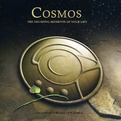 COSMOS  The Deciding Moments Of Your Life  CD • $33.33