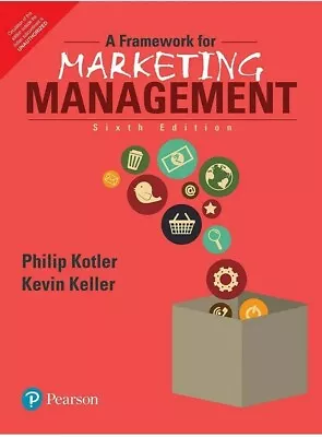 A Framework For Marketing Management 6e By Philip Kotler INTERNATIONAL EDITION • $19.50