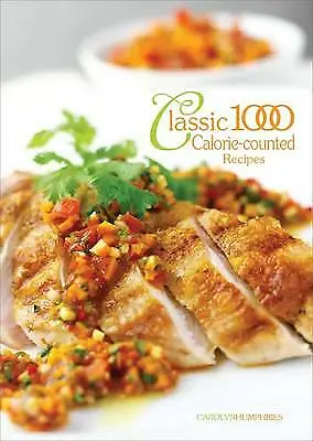 £3.74 • Buy The Classic 1000 Calorie-counted Recipes (Classic 1000), Good Books