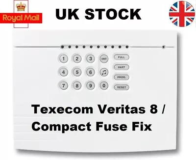 £2.99 • Buy Texecom Veritas 8 / Compact Alarm Panel Fuse Fix Repair