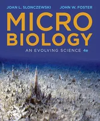 Microbiology: An Evolving Science By John W Foster: Used • $19.24