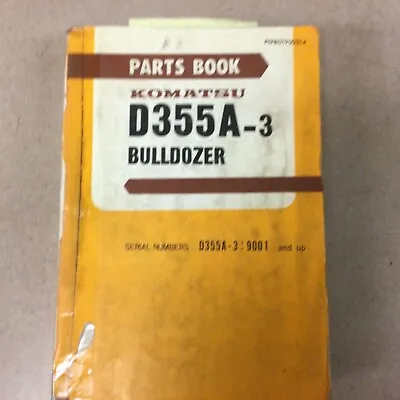 Komatsu D355A-3 PARTS MANUAL BOOK CATALOG BULLDOZER TRACTOR DOZER PEPB01950314 • $39.99