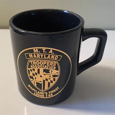 Maryland State Police Troopers Association Mug Maryland’s Finest Lodge #88 • $4.25